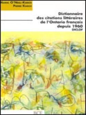 cover image of Dictionnaire des citations littéraires de l'Ontario français